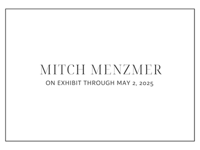 Mitch Menzmer Exhibit